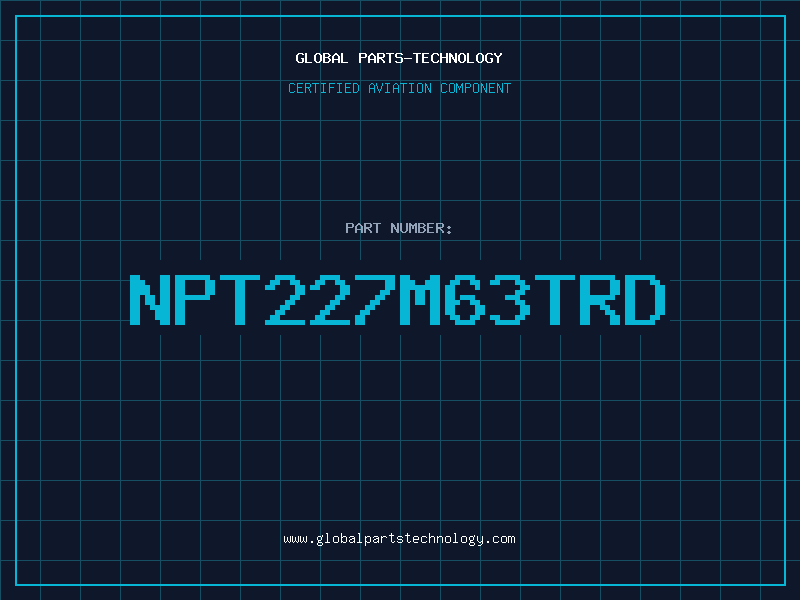 Aviation Part NPT227M63TRD