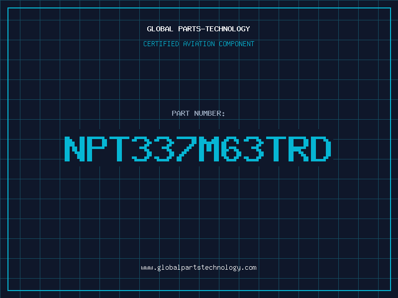 Aviation Part NPT337M63TRD