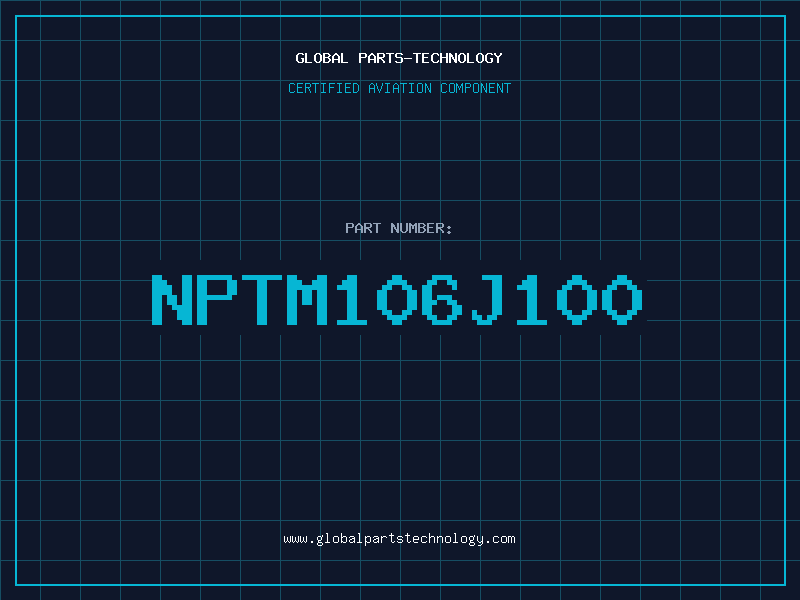 Aviation Part NPTM106J100