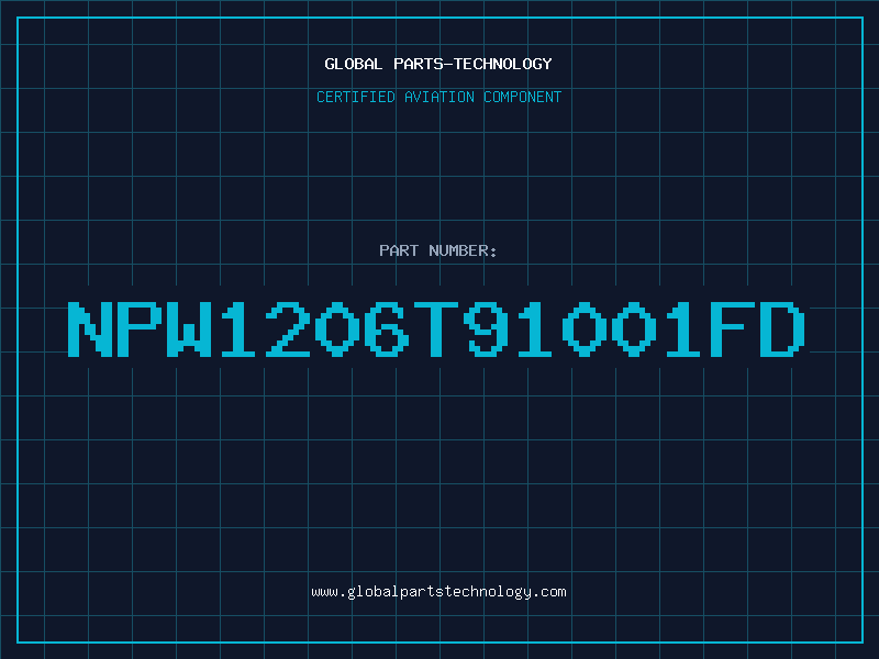 Aviation Part NPW1206T91001FD