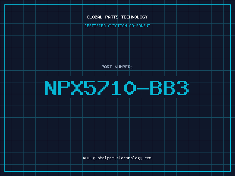 Aviation Part NPX5710-BB3