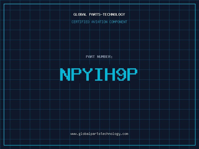 Aviation Part NPYIH9P