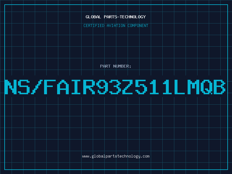 Aviation Part NS/FAIR93Z511LMQB