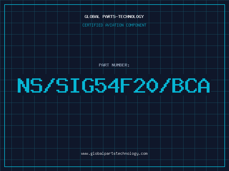 Aviation Part NS/SIG54F20/BCA