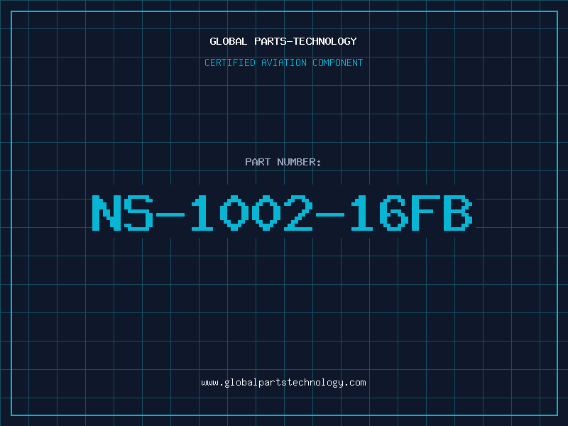 Aviation Part NS-1002-16FB