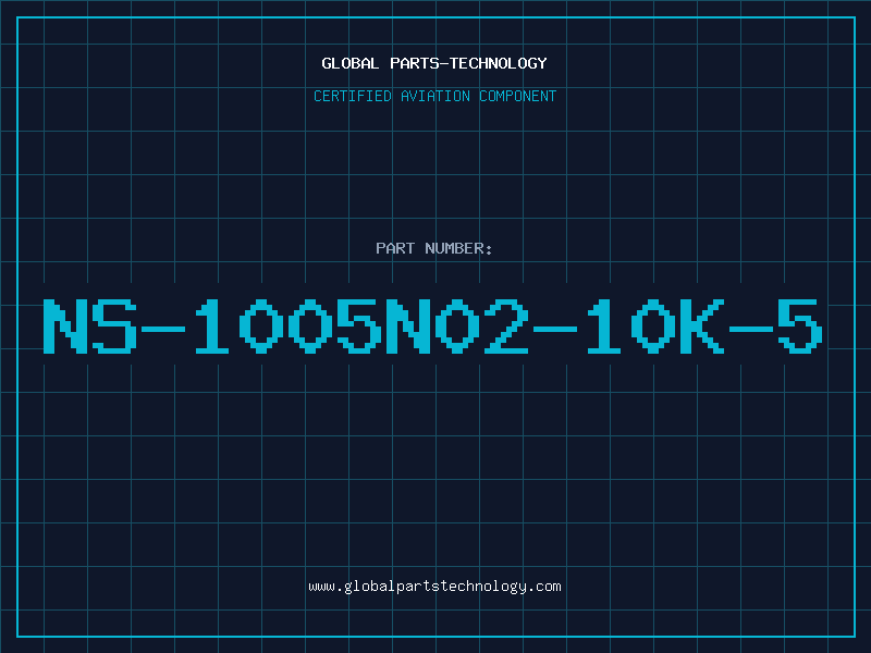 Aviation Part NS-1005N02-10K-5