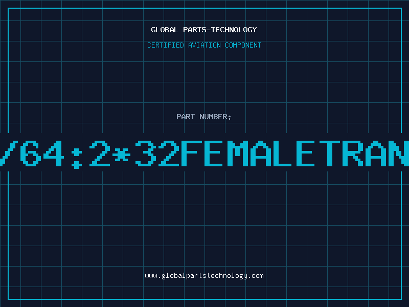 Aviation Part NS-101/64:2*32FEMALETRANSITION