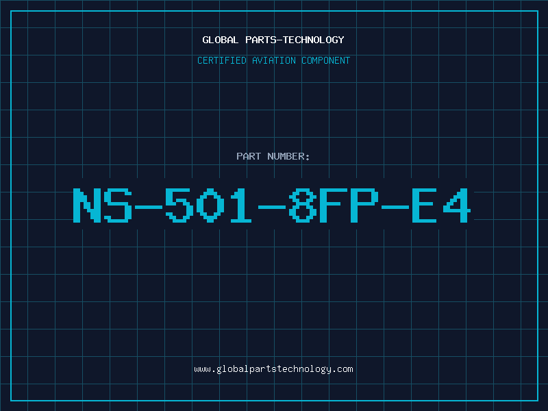 Aviation Part NS-501-8FP-E4