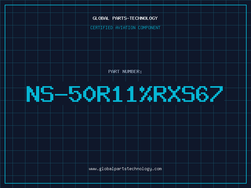 Aviation Part NS-50R11%RXS67