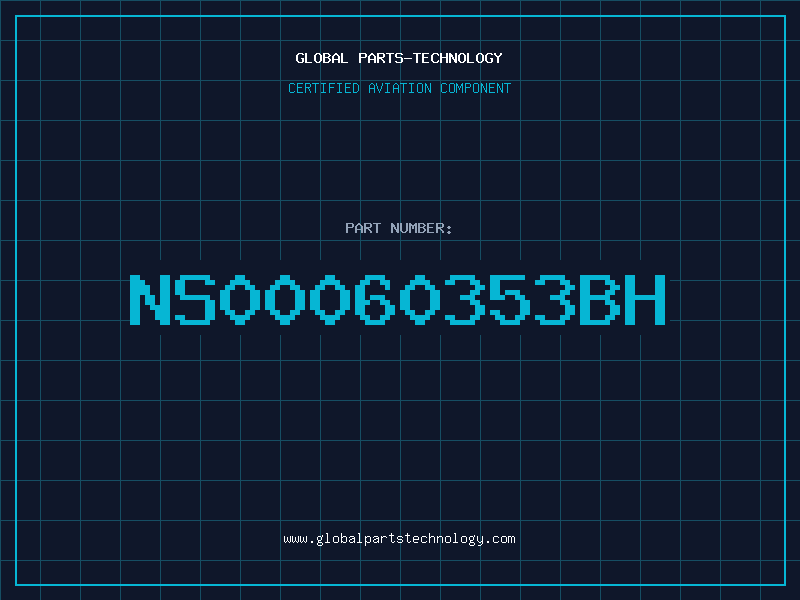 Aviation Part NS00060353BH