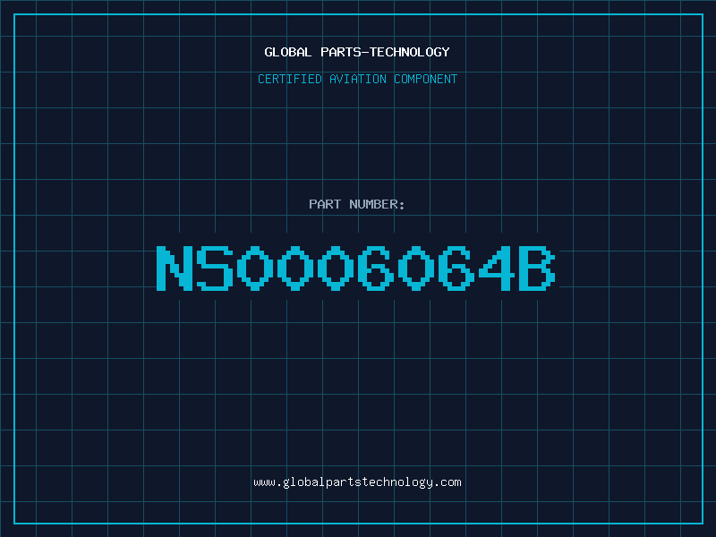 Aviation Part NS0006064B
