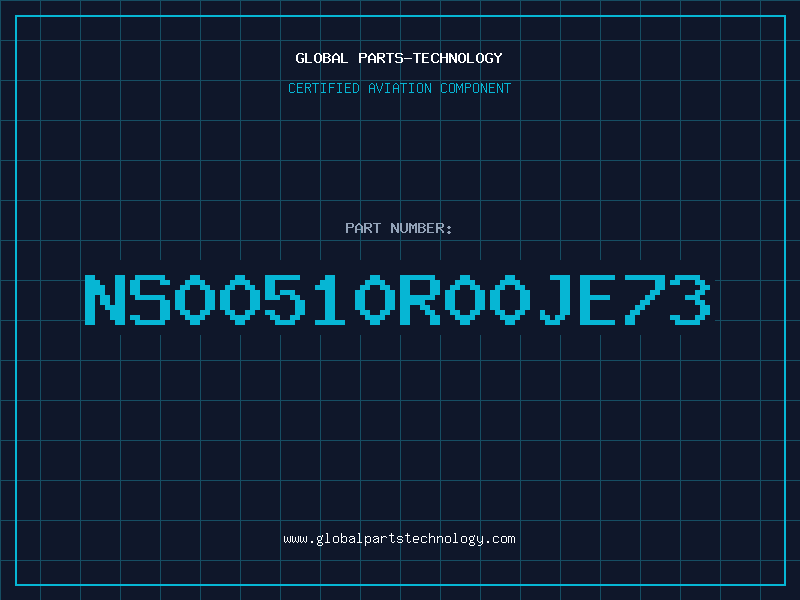 Aviation Part NS00510R00JE73