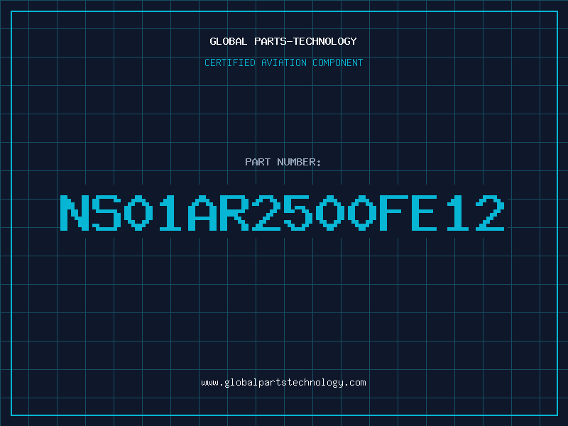 Aviation Part NS01AR2500FE12