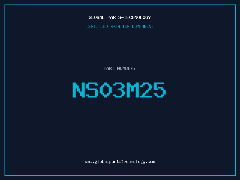 Aviation Part NS03M25