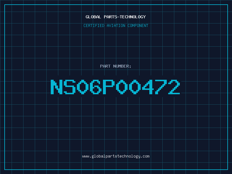 Aviation Part NS06P00472