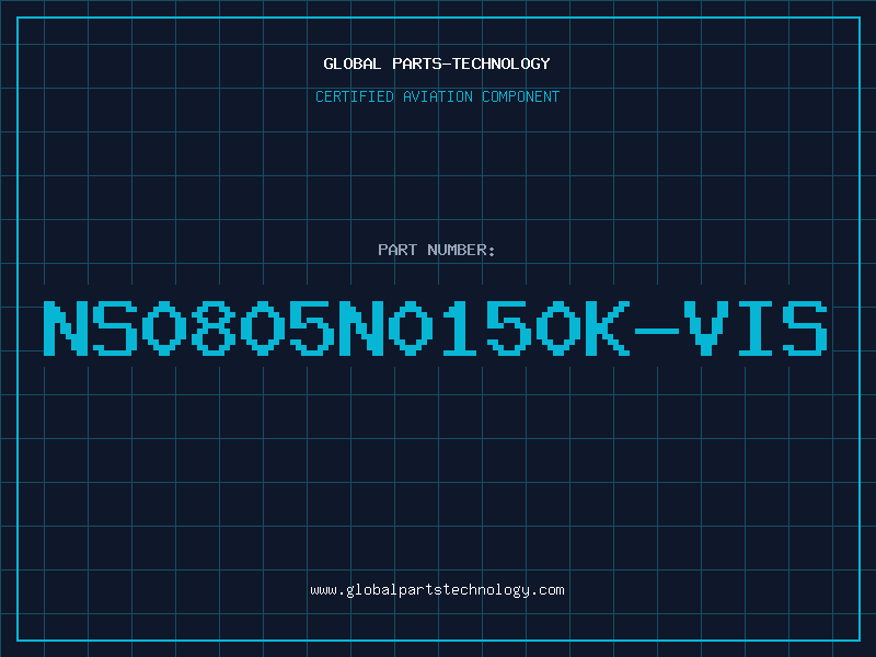 Aviation Part NS0805N0150K-VIS