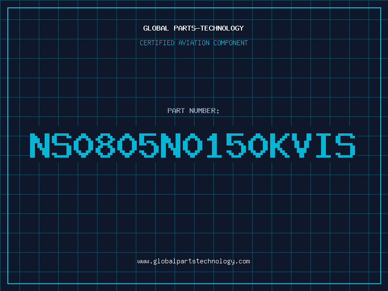 Aviation Part NS0805N0150KVIS