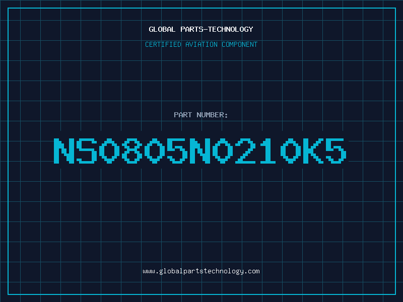 Aviation Part NS0805N0210K5