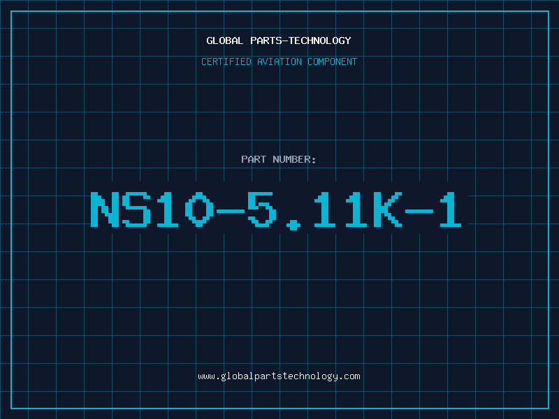 Aviation Part NS10-5.11K-1