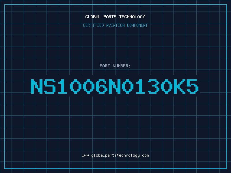 Aviation Part NS1006N0130K5