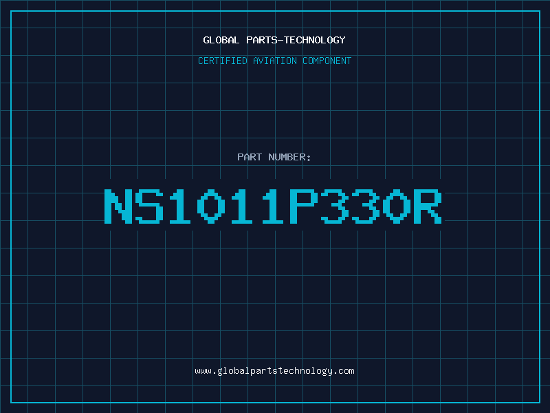 Aviation Part NS1011P330R