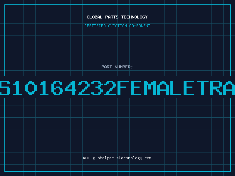 Aviation Part NS10164232FEMALETRAN