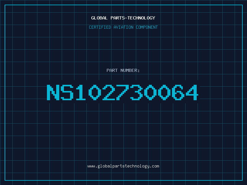 Aviation Part NS102730064
