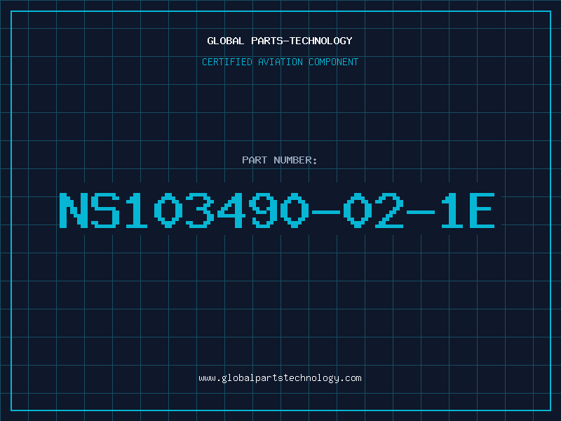 Aviation Part NS103490-02-1E