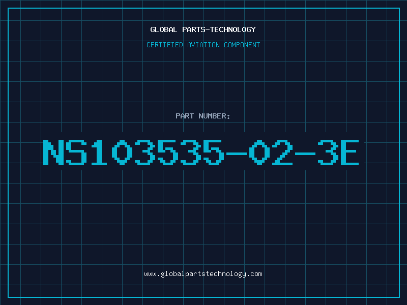 Aviation Part NS103535-02-3E