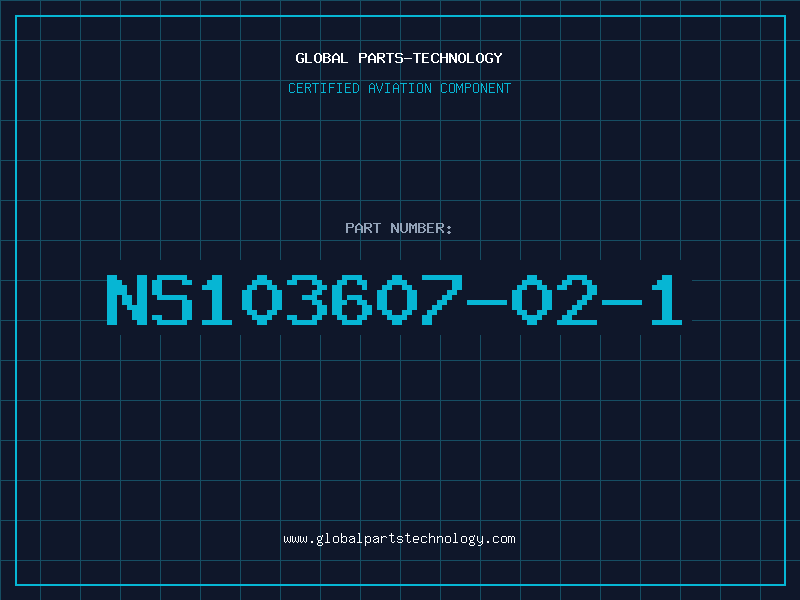 Aviation Part NS103607-02-1