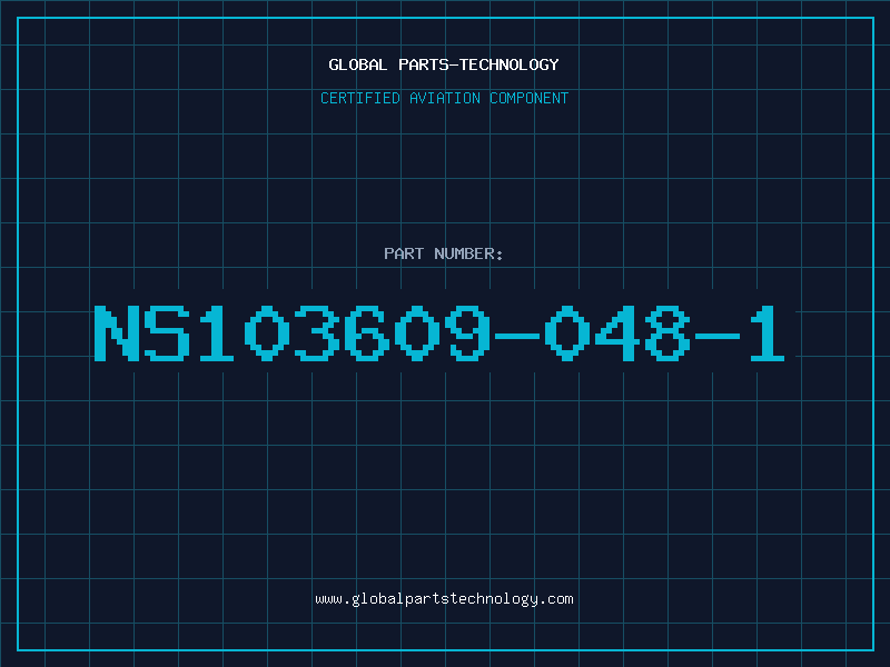 Aviation Part NS103609-048-1