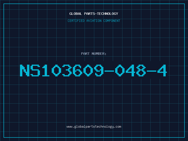 Aviation Part NS103609-048-4