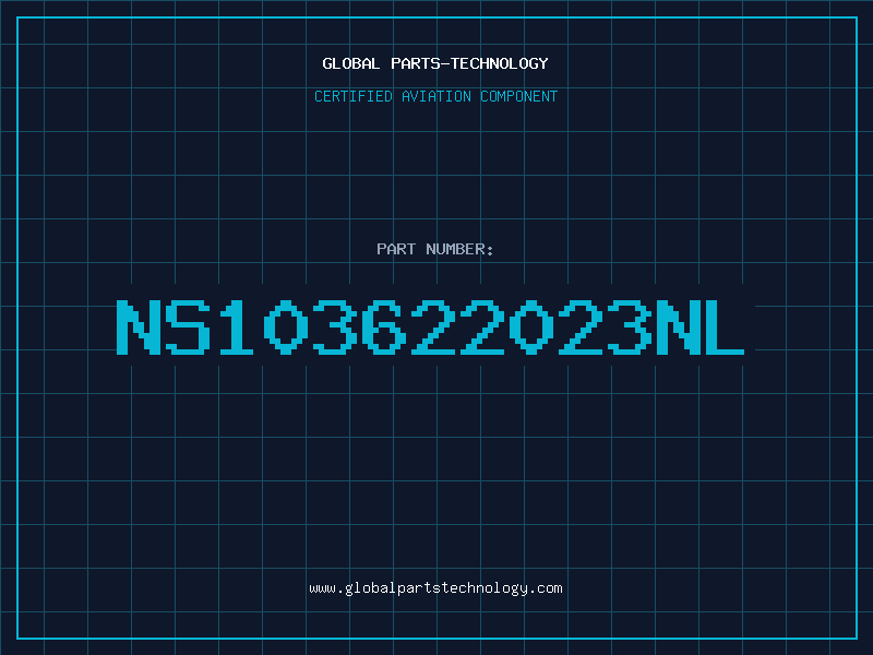 Aviation Part NS103622023NL