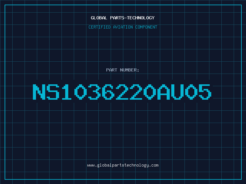 Aviation Part NS1036220AU05