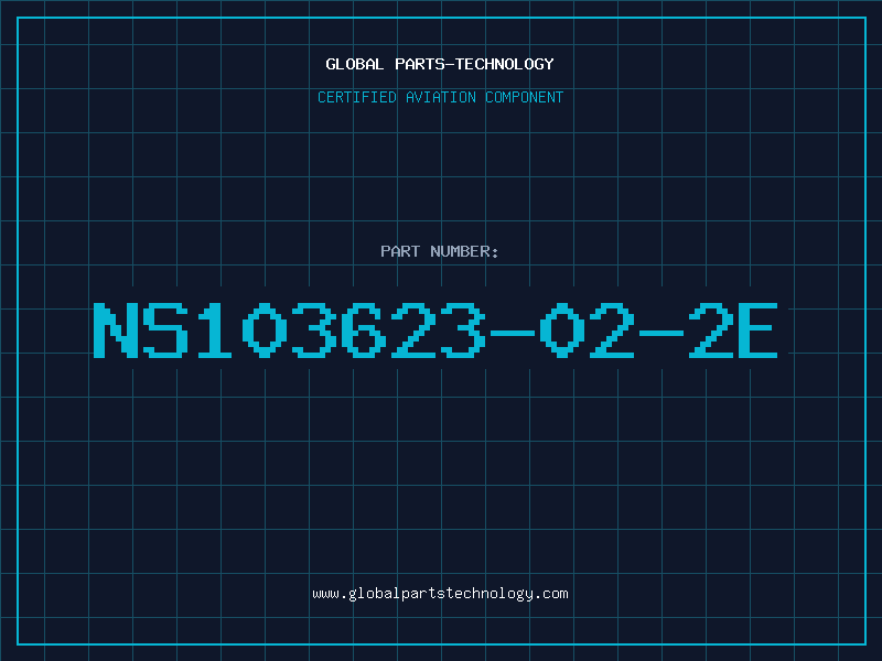Aviation Part NS103623-02-2E