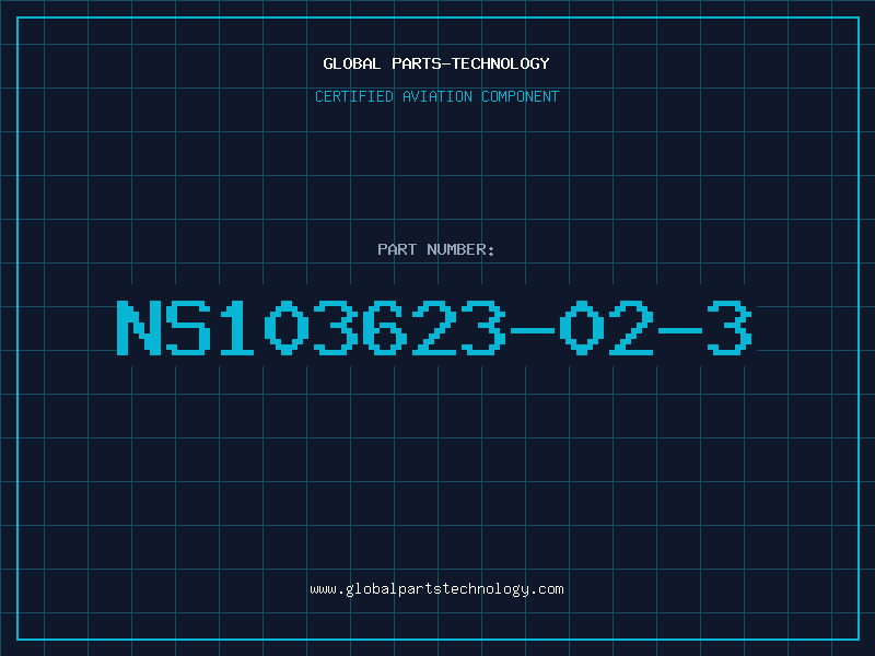 Aviation Part NS103623-02-3