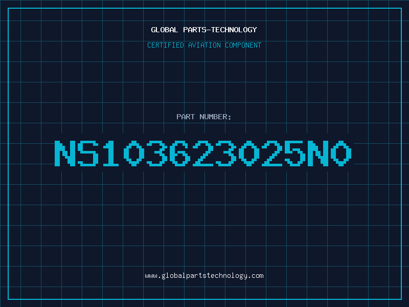 Aviation Part NS103623025N0