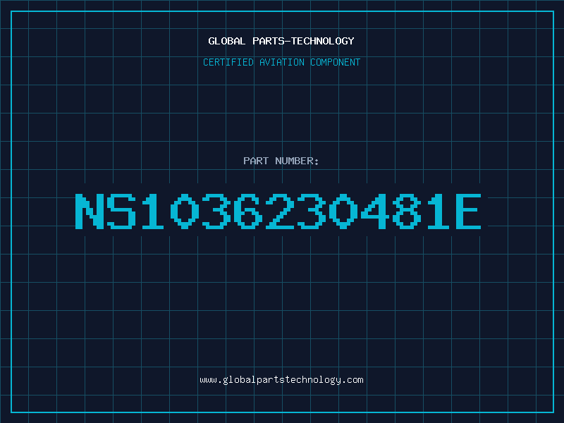 Aviation Part NS1036230481E