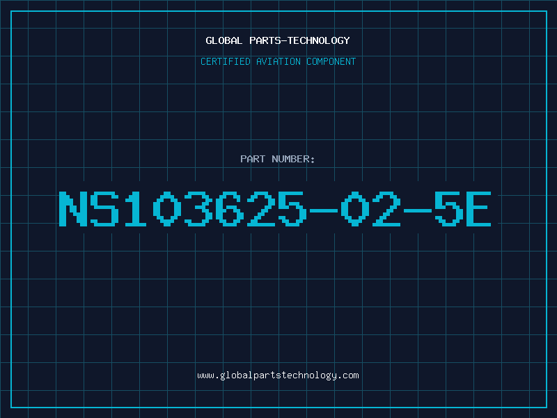 Aviation Part NS103625-02-5E