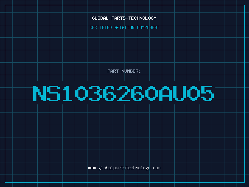 Aviation Part NS1036260AU05