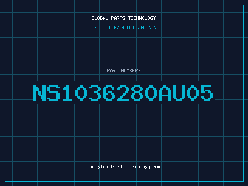 Aviation Part NS1036280AU05