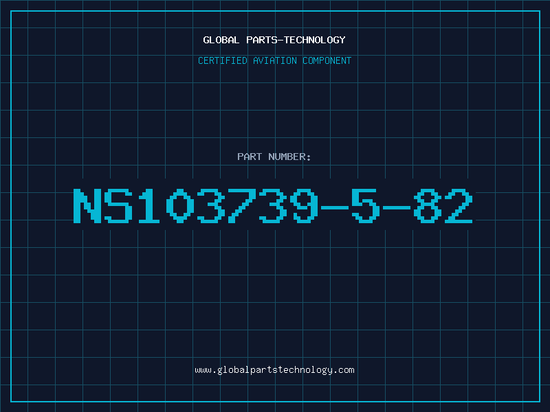 Aviation Part NS103739-5-82