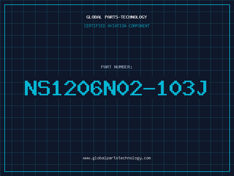 Aviation Part NS1206N02-103J