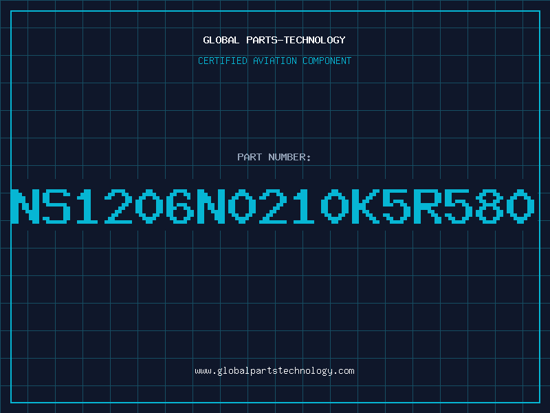 Aviation Part NS1206N0210K5R580