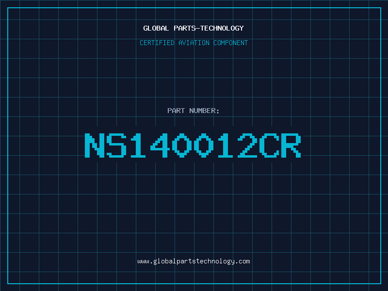 Aviation Part NS140012CR