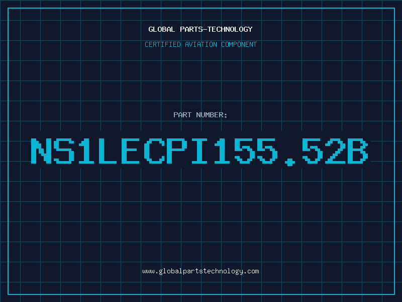 Aviation Part NS1LECPI155.52B
