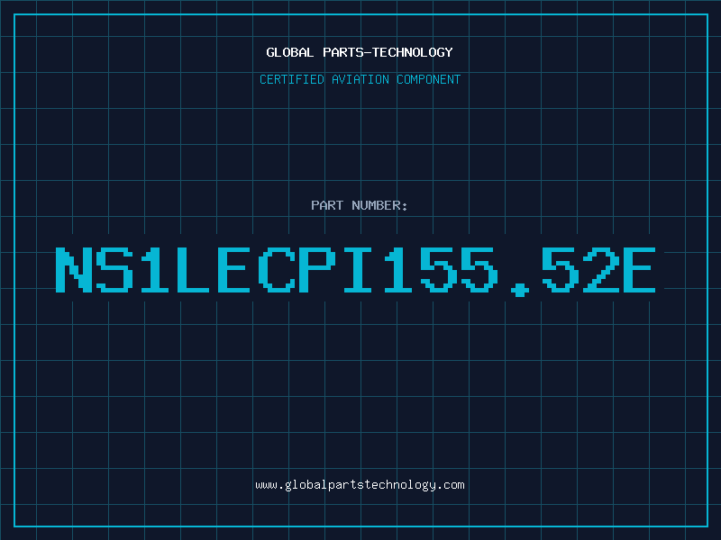 Aviation Part NS1LECPI155.52E