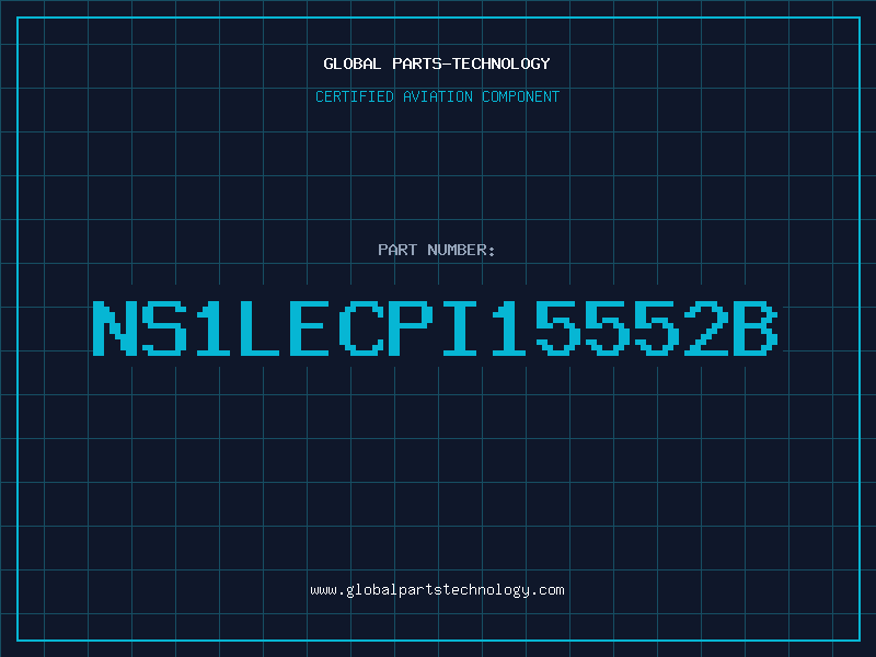 Aviation Part NS1LECPI15552B
