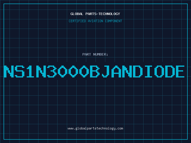 Aviation Part NS1N3000BJANDIODE
