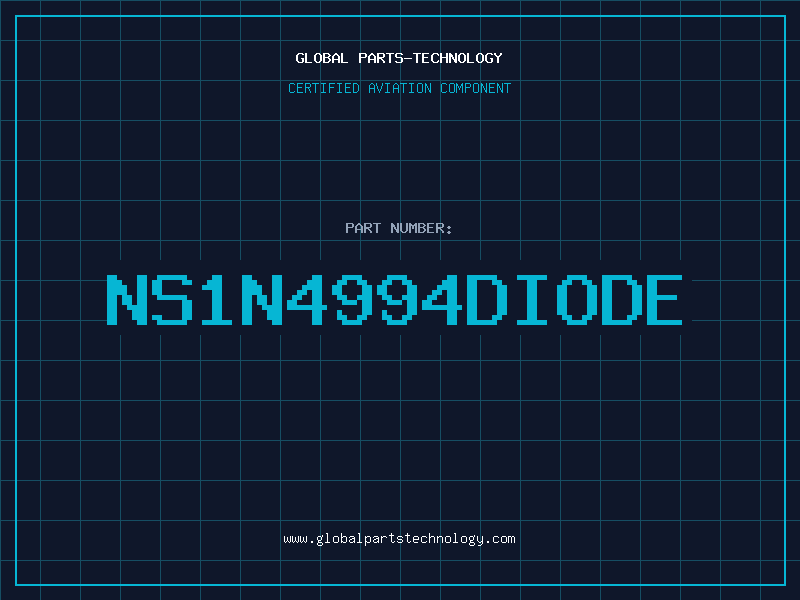 Aviation Part NS1N4994DIODE